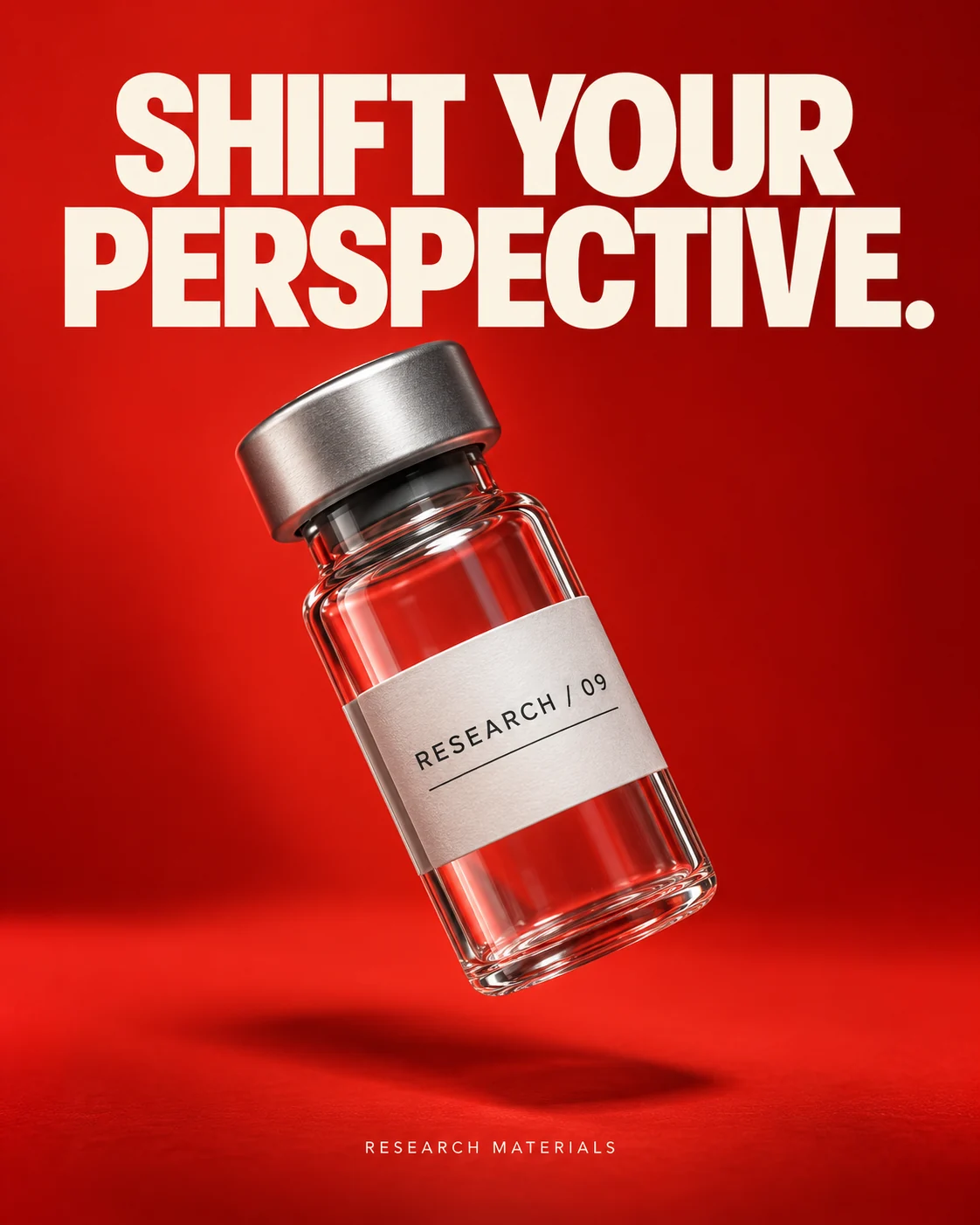 Shift your perspective. — Vermilion research vial concept